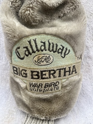 Callaway big bertha - bertha, warbird